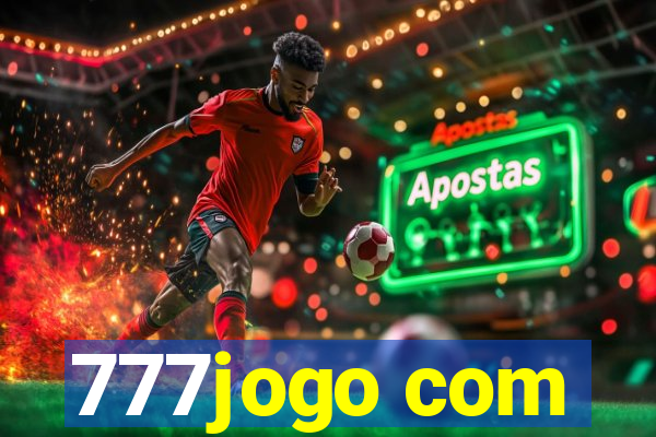 777jogo com